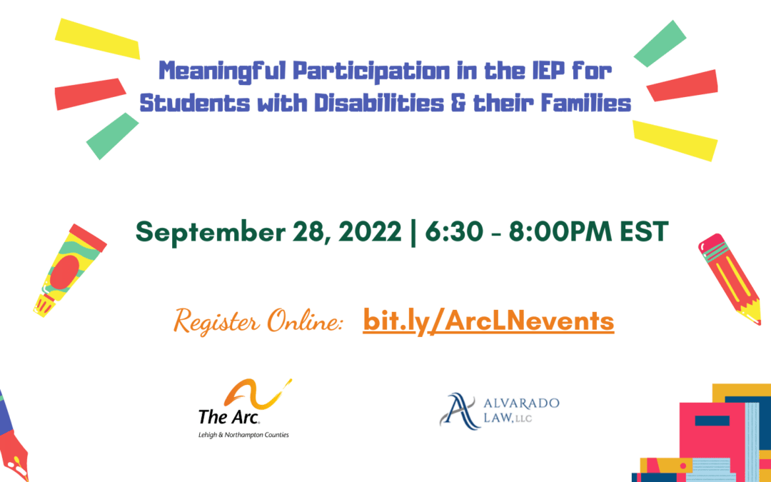 MEANINGFUL PARTICIPATION IN THE IEP FOR STUDENTS WITH DISABILITIES & THEIR FAMILIES